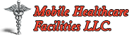 Mobile Healthcare Facilities LLC Logo